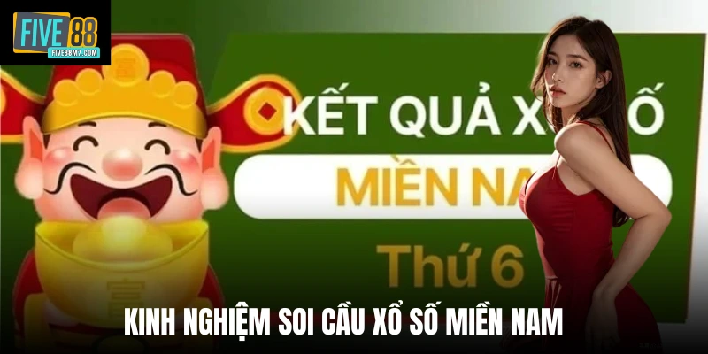 Kinh nghiệm soi cầu xổ số miền Nam