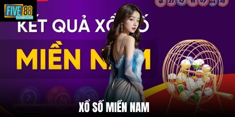 Xổ Số Miền Nam - Cập Nhật Loại Hình Giải Tri Hấp Dẫn 2026